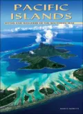 Pacific Islands : Myths and Wonders of the Southern Seas