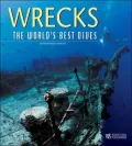 Wrecks : The World's Best Dives