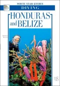 Honduras and Belize: White Star Guides Diving