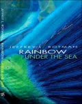 Rainbow under the Sea