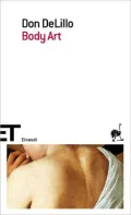 Body Art (The Body Artist) (Italian Edition)