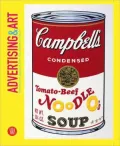Advertising & Art: International Graphics from the Affiche to Pop-art