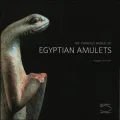 Symbolic World of Egyptian Amulets: From the Jacques-Edouard Berger Collection