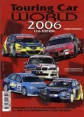 Touring Car World 2006: Complete Guide to the 2006 FIA World Touring Car Championship