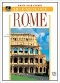 Rome: White Star Guides - Archaeology