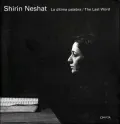Shirin Neshat: The Last Word