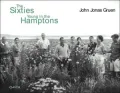 The Sixties: Young in the Hamptons