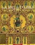 La Pala d'Oro: Photographs by Nineteenth-Century Travellers
