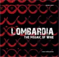 Lombardia: The Mosaic of Wine