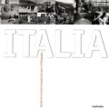Italia: Portrait of a Nation in 60 Years of Photography