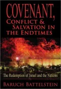 Covenant, Conflict and Salvation in the End-Times: The Redemption of Israel and the Nations