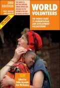 World Volunteers : The World Guide to Humanitarian and Development Volunteering