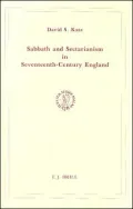 Sabbath and Sectarianism in Seventeenth-Century England