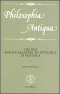 The One and Its Relation to Intellect in Plotinus : A Commentary on Selected Texts