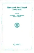 Menasseh Ben Israel and His World