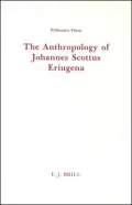 The Anthropology of Johannes Scottus Eriugena