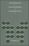 The External School in Carolingian Society