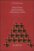 Peaks of Faith: Protestant Mission in Revolutionary China