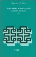Manichaeism in Mesopotamia and the Roman East