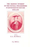 The 'Arabick' Interest of the Natural Philosophers in Seventeenth-Century England