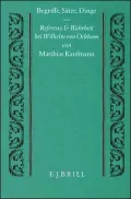 Begriffe, Satze, Dinge: Referenz Und Wahrheit Bei Wilhelm Von Ockham