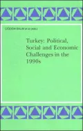 Turkey: Political, Social and Economic Challenges in the 1990s