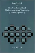 The Boundaries of Faith: The Development and Transmission of Medieval Spirituality