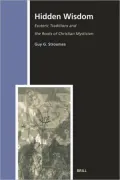 Hidden Wisdom: Esoteric Traditions and the Roots of Christian Mysticism