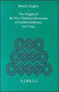 The Origins of the New Churches Movement in Southern Ethiopia, 1927-1944