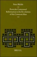 From the Communal Reformation to the Revolution of the Common Man