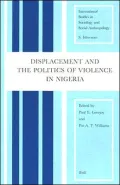 Displacement and the Politics of Violence in Nigeria