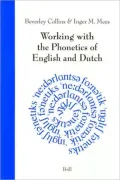 Working with the Phonetics of English and Dutch