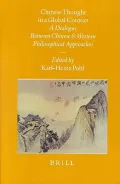 Chinese Thought in a Global Context: A Dialogue Between Chinese and Western Philosophical Approaches