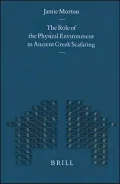 The Role of the Physical Environment in Ancient Greek Seafaring