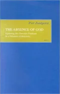 The Absence of God: Exploring the Christian Tradition in a Situation of Mourning