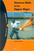 Somono Bala of the Upper Niger River People, Charismatic Bards, and Mischievous Music in a W...