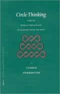 Circle Thinking: African Women Theologians in Dialogue with the West