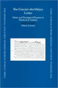 Ibn Garcia's shu'ubiyya Letter: Ethnic and Theological Tensions in Medieval al-Andalus