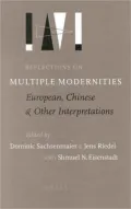 Reflections on Multiple Modernities: European, Chinese and Other Interpretations