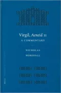 Virgil, Aeneid 11: A Commentary, Vol. 11