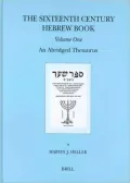The Sixteenth Century Hebrew Book: An Abridged Thesaurus