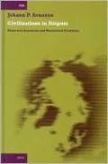 Civilizations in Dispute: Historical Questions and Theoretical Traditions