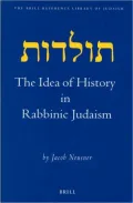 The Idea of History in Rabbinic Judaism