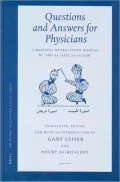 Questions and Answers for Physicians: A Medieval Arabic Study Manual by Abd al-Aziz al-Sulami