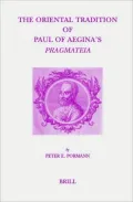 The Oriental Tradition of Paul of Aegina's Pragmateia