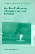 War Torn Environment : Interpreting the Legal Threshold