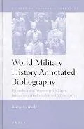 World Military History Annotated Bibliography Premodern And Nonwestern Military Institutions...