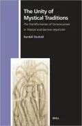 The Unity of Mystical Traditions: The Transformation of Consciousness in Tibetan and German Mysticism