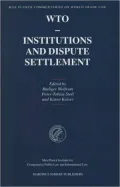 WTO - Institutions and Dispute Settlement