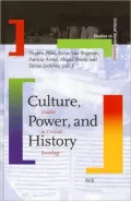 Culture, Power, and History: Studies in Critical Sociology